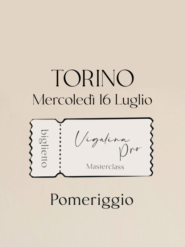 VIGALina Pro_Masterclass TORINO_pomeriggio